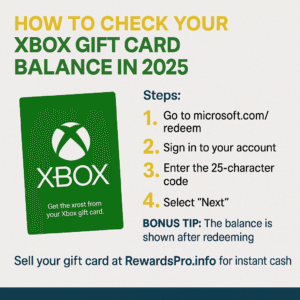 How to Check Your Xbox Gift Card Balance in 2025 – Fast & Easy Guide