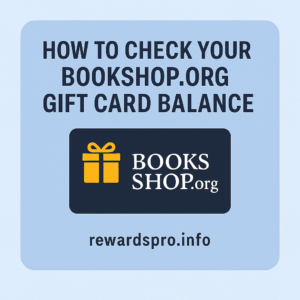 How to Check Your Bookshop.org Gift Card Balance in 2025 – Full Guide