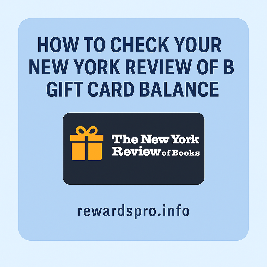 How to Check Your NYRB Gift Card Balance in 2025 – Quick Guide
