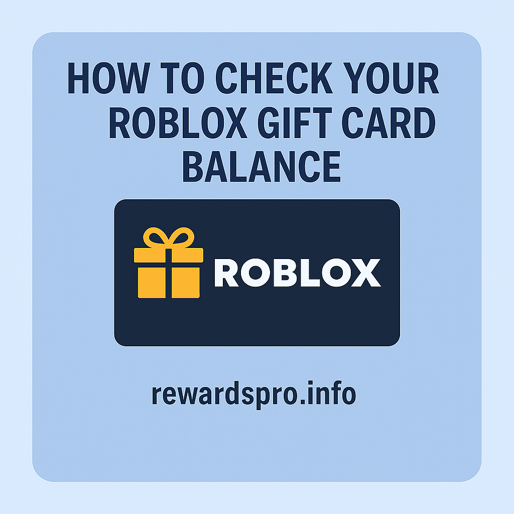 How to Check Your Roblox Gift Card Balance in 2025 – Easy Guide