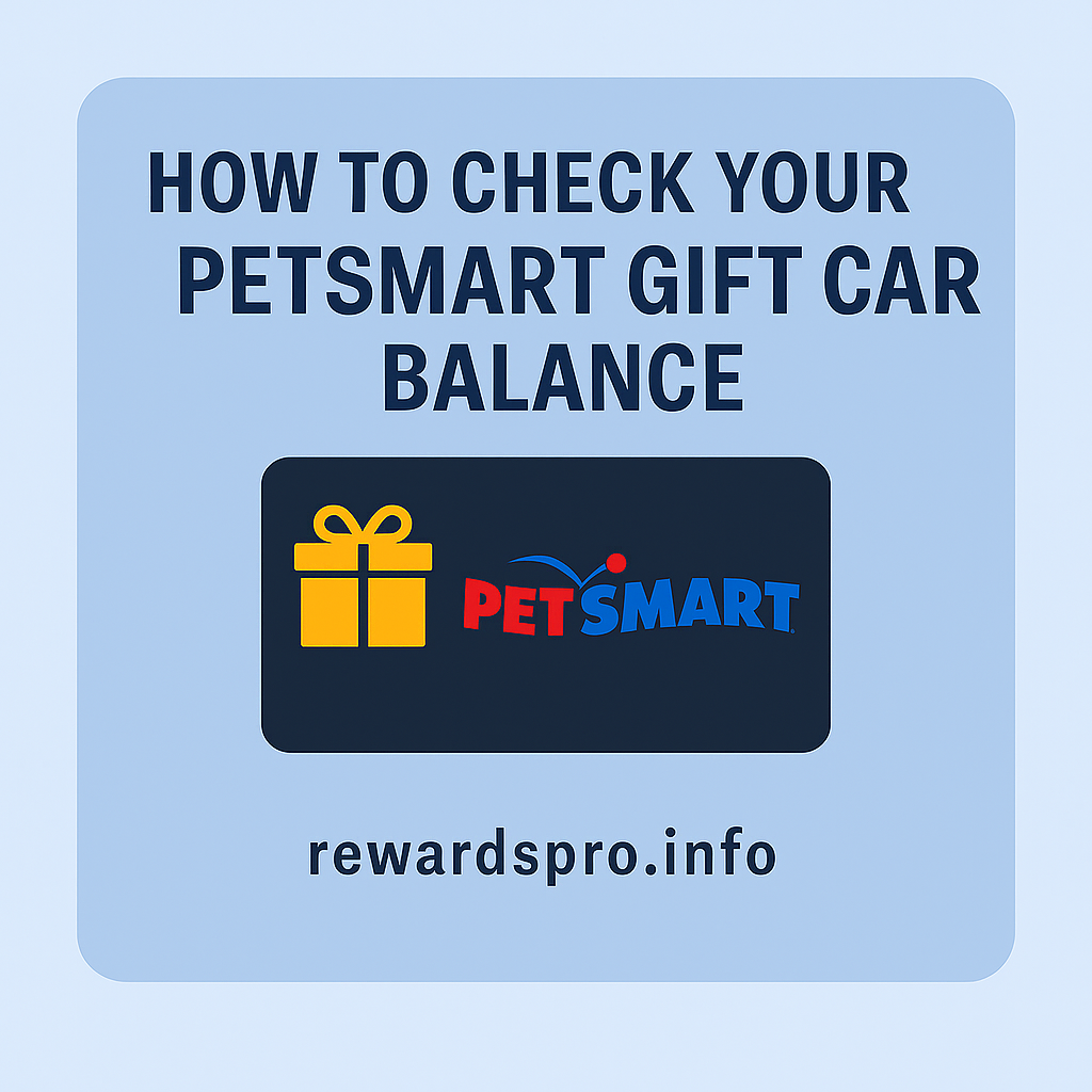 How to Check Your PetSmart Gift Card Balance in 2025 – Full Step-by-Step Guide