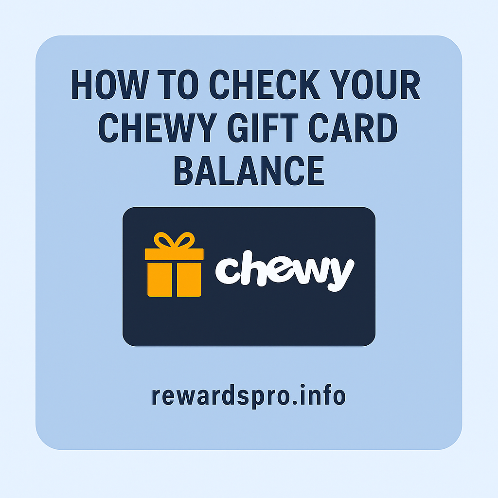 How to Check Your Chewy Gift Card Balance in 2025 – Step-by-Step Guide
