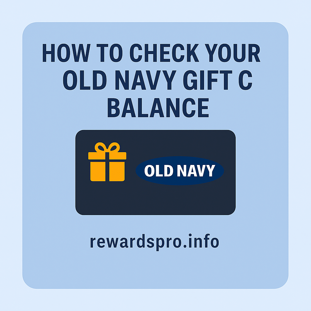 How to Check Your Old Navy Gift Card Balance in 2025 – Quick Guide