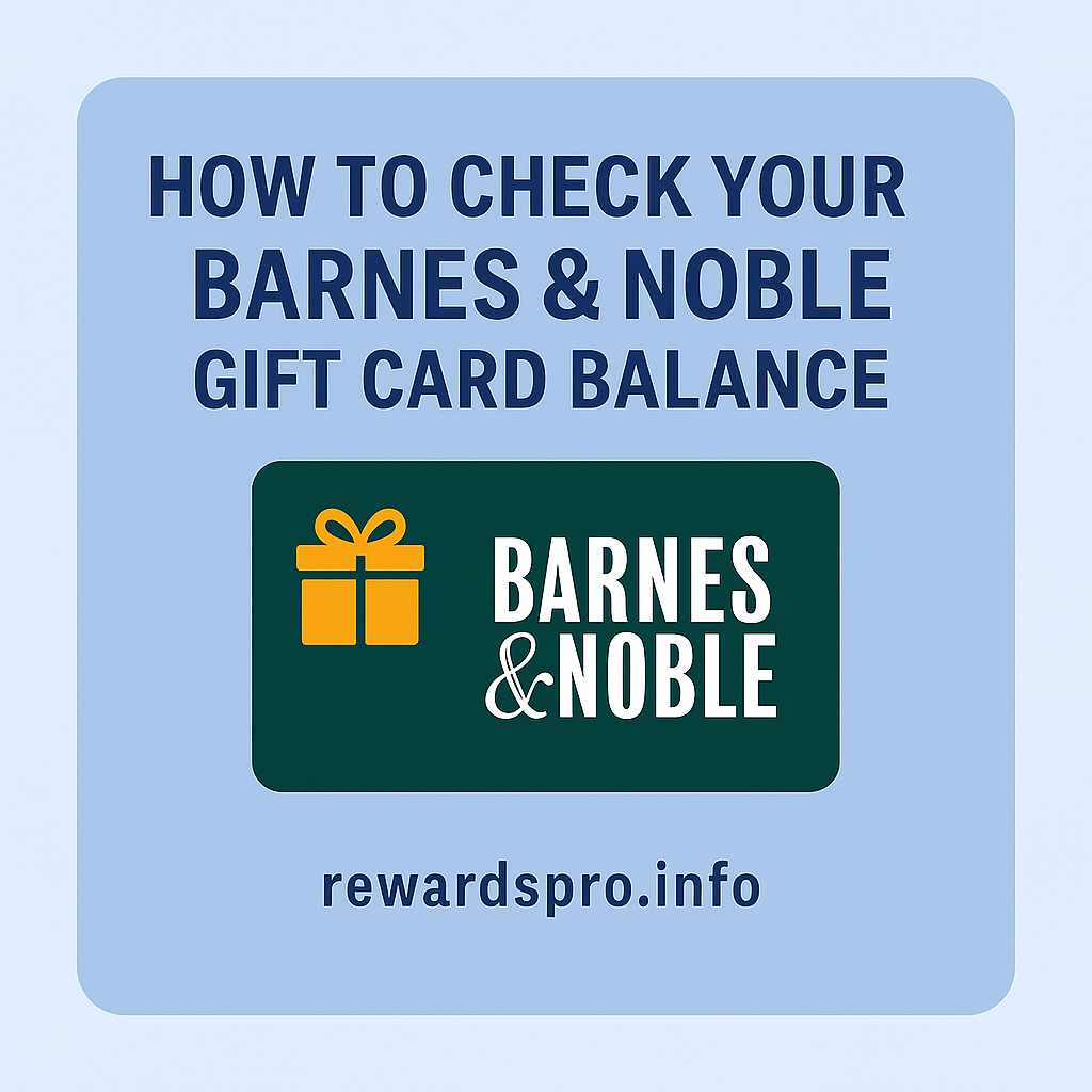 How to Check Your Barnes & Noble Gift Card Balance in 2025 – Full Guide