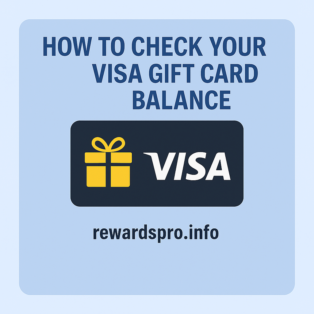 How to Check Your Visa Gift Card Balance in 2025 – All Methods Explained