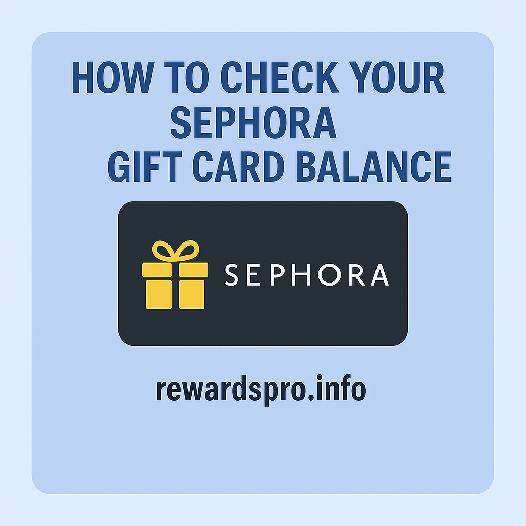 How to Check Your Sephora Gift Card Balance in 2025 – Full Guide
