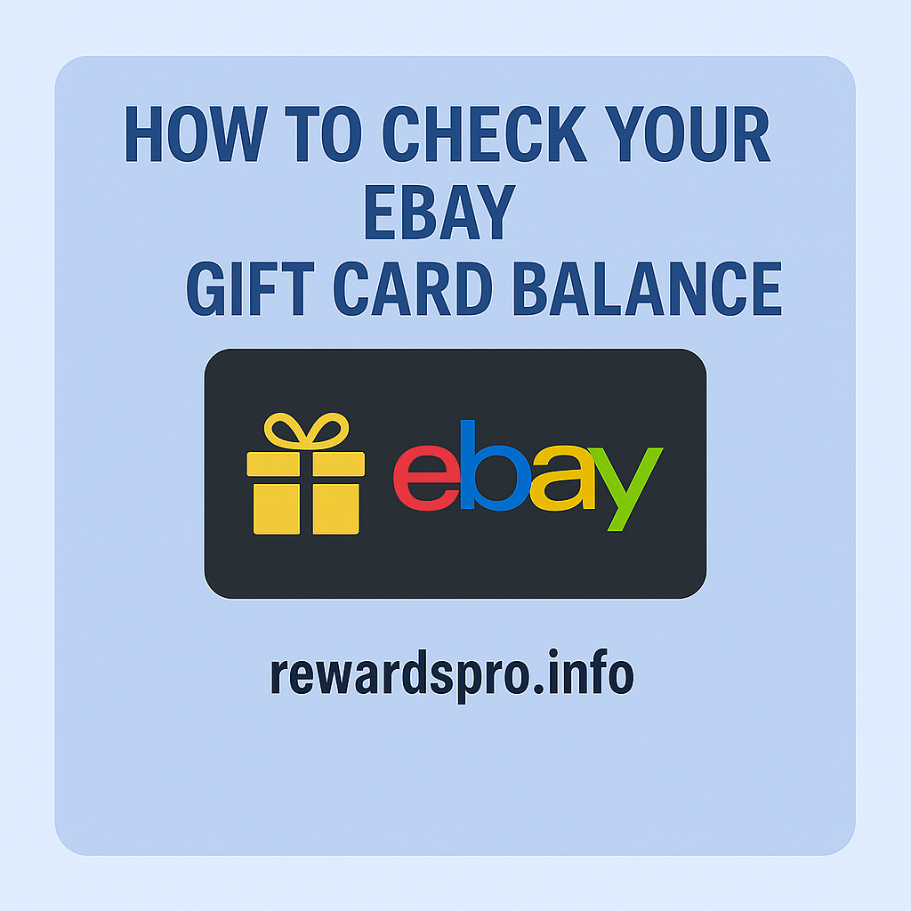 How to Check Your eBay Gift Card Balance in 2025 – Quick Online Steps