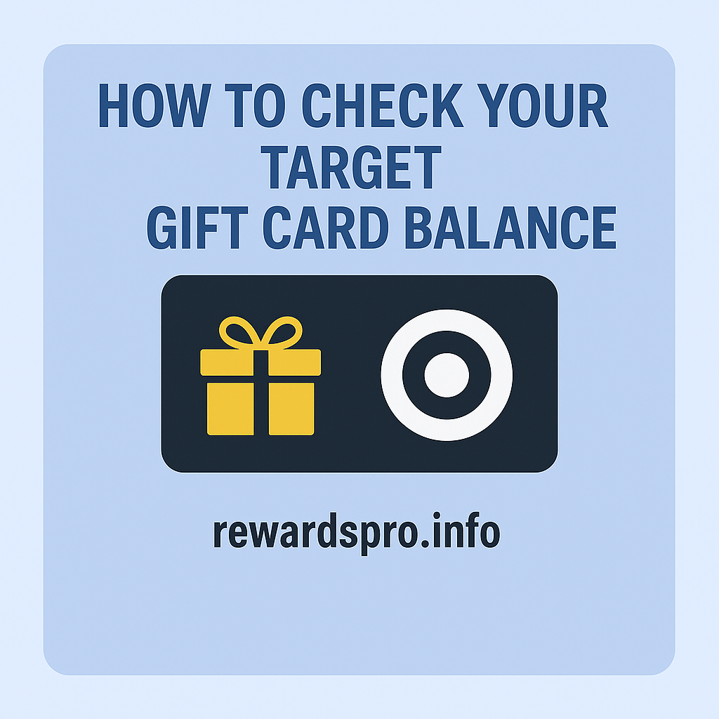 How to Check Your Target Gift Card Balance in 2025 – Quick & Secure Steps