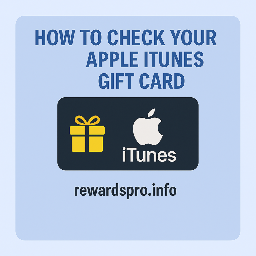 How to Check Your Apple iTunes Gift Card Balance in 2025 – Full Guide